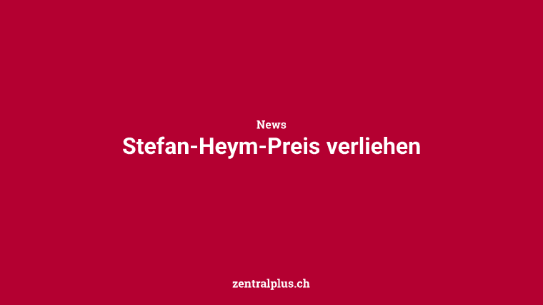 Stefan-Heym-Preis verliehen